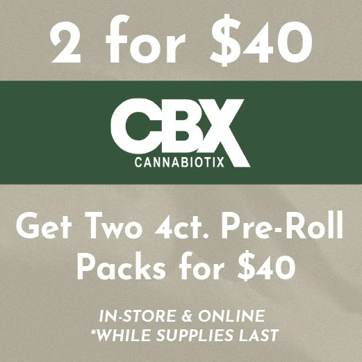 Cannabiotix - 2 Pre-Roll Packs for $40