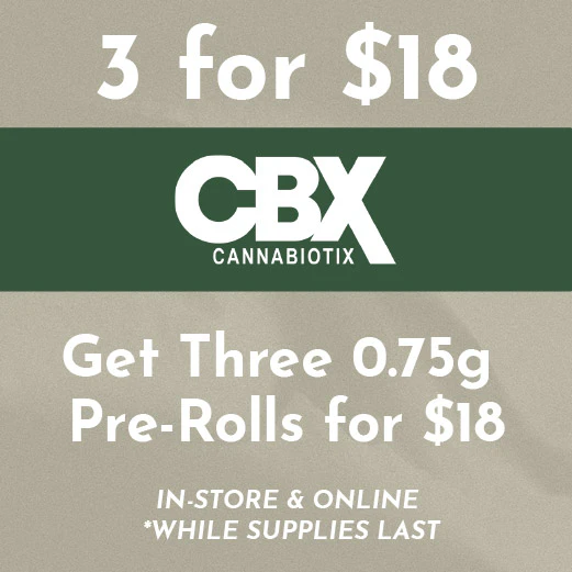 Cannabiotix - 3 Pre-Rolls for $18