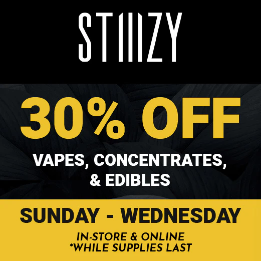 30% Off Stiiizy Vapes, Edibles & Concentrates