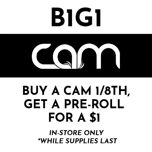 CAM - Buy a 3.5g Jar, Get a Pre-Roll for $1 