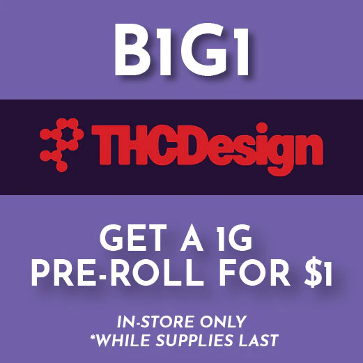 THC Design - Buy a 3.5g Jar, Get a Pre-Roll for $1