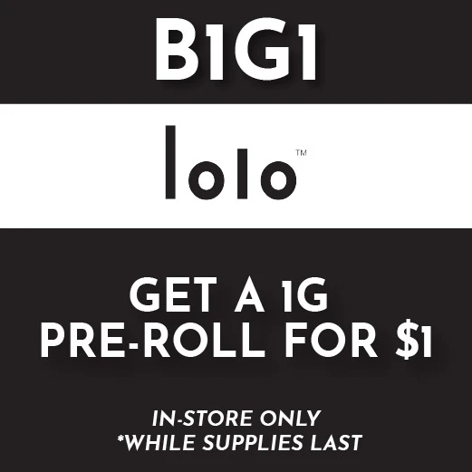 Lolo - Buy any Flower, Get a Pre-Roll for $1