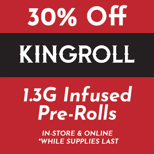 Kingroll - 30% Off 1.3g Infused Pre-Rolls 