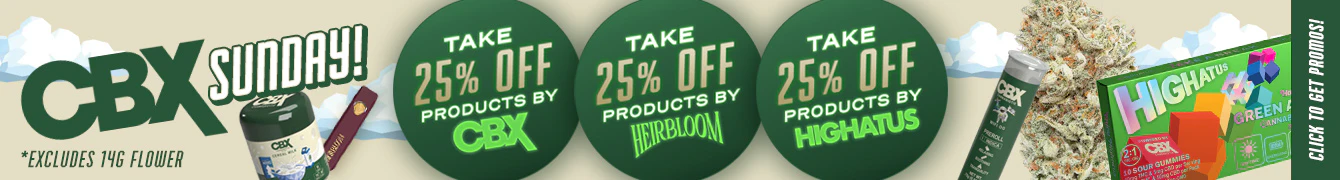 CBX, Heirbloom, & Highatus 15% Off!