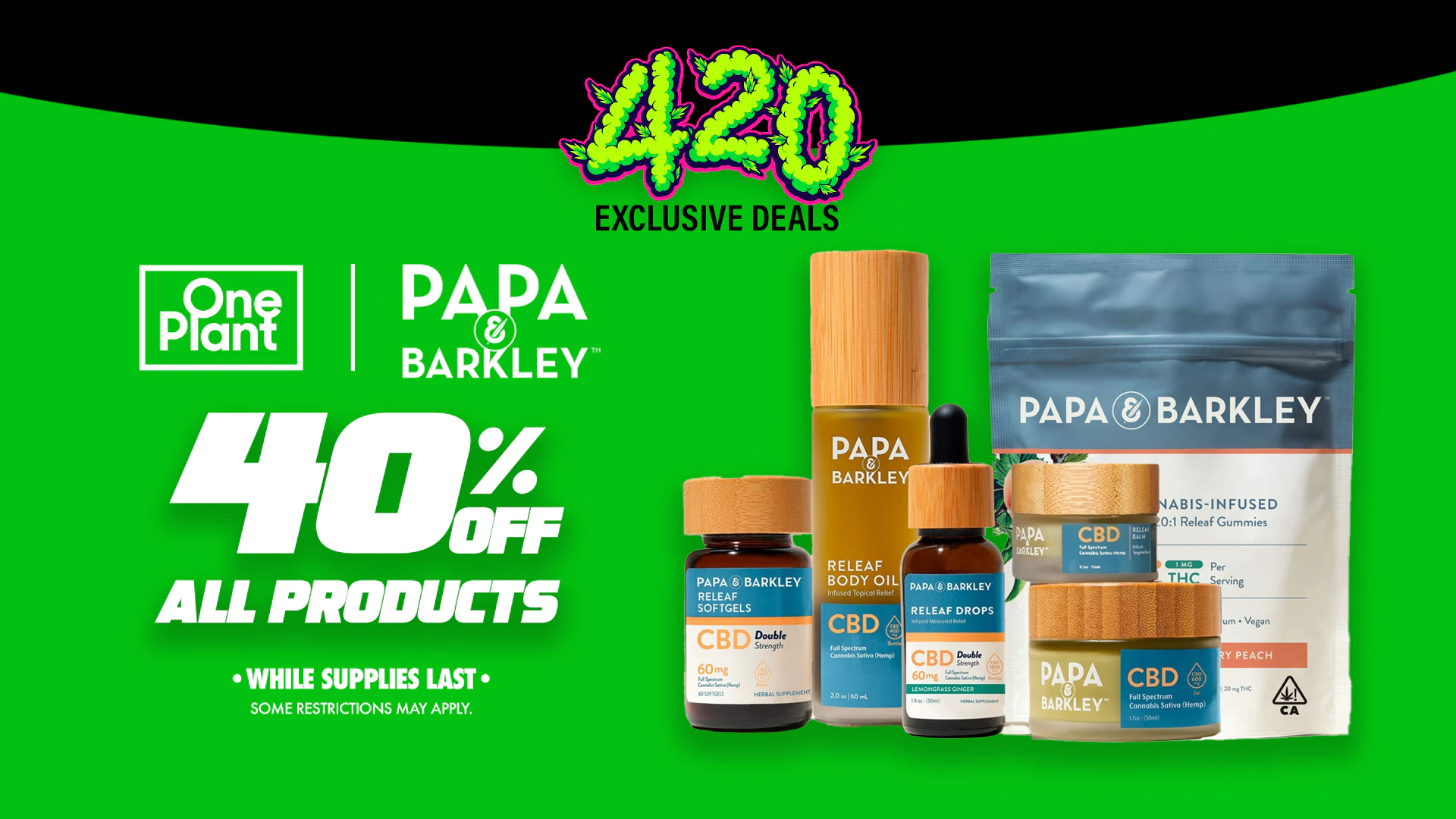 40% Off Papa's & Barkley!