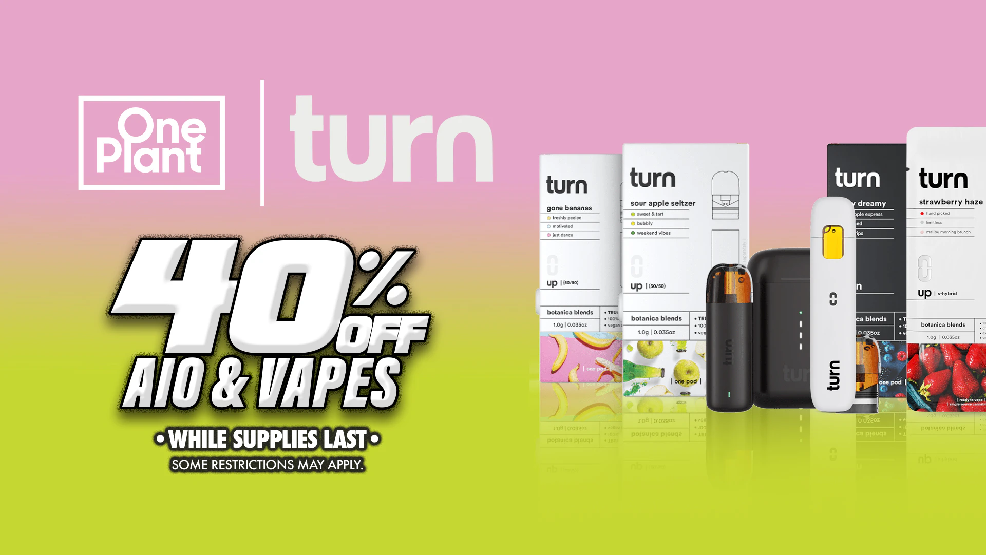 40% Off Turn AIOs & Pods!