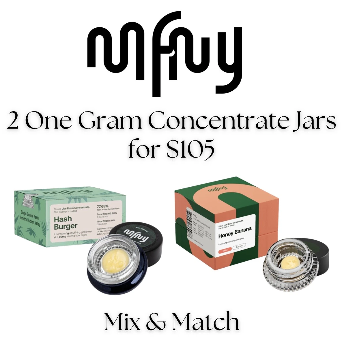 MFNY: 2x 1G Live resin for $105 Mix&Match