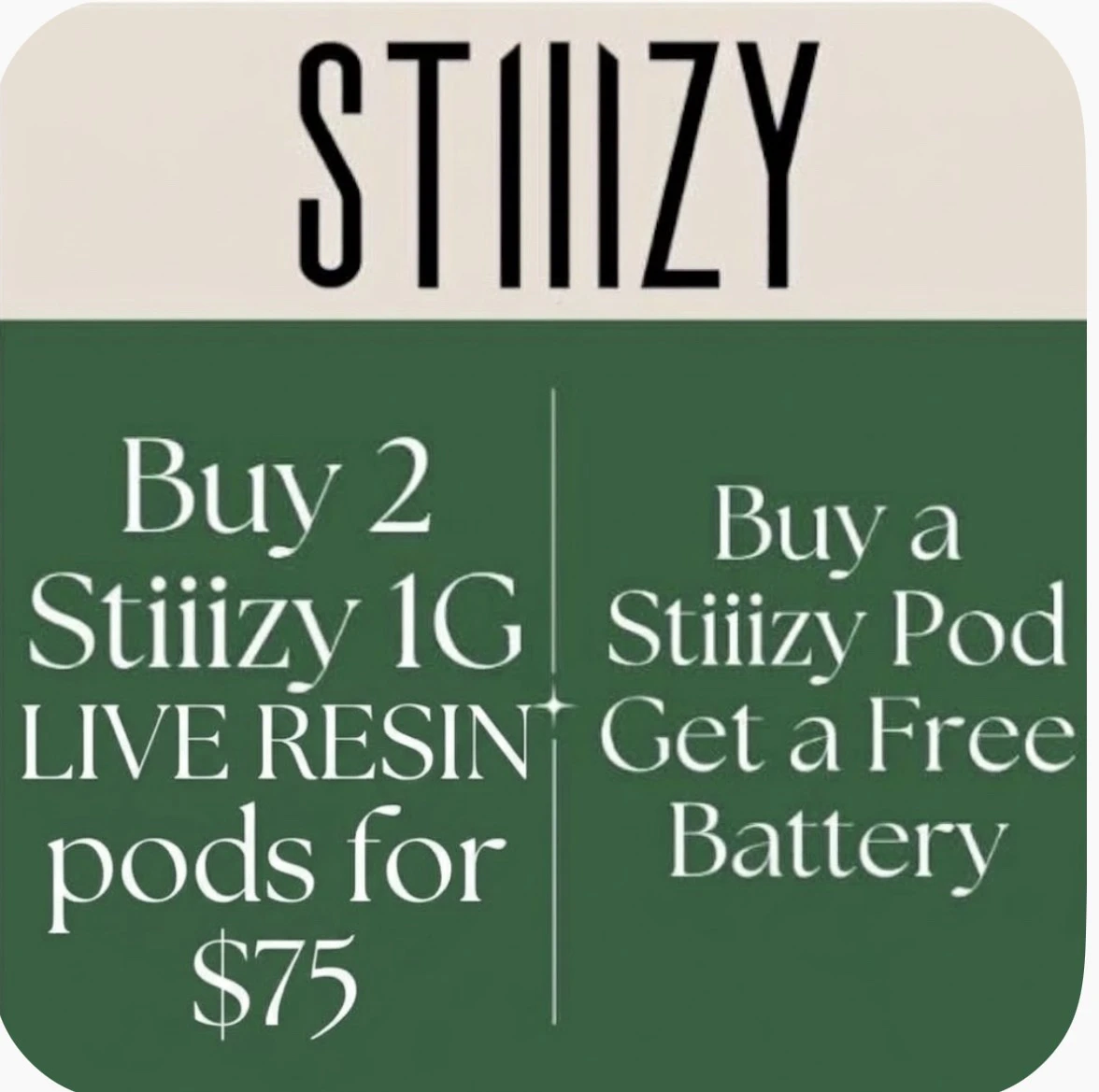  Buy 2 Stiiizy Live Resin 1G pod for $75