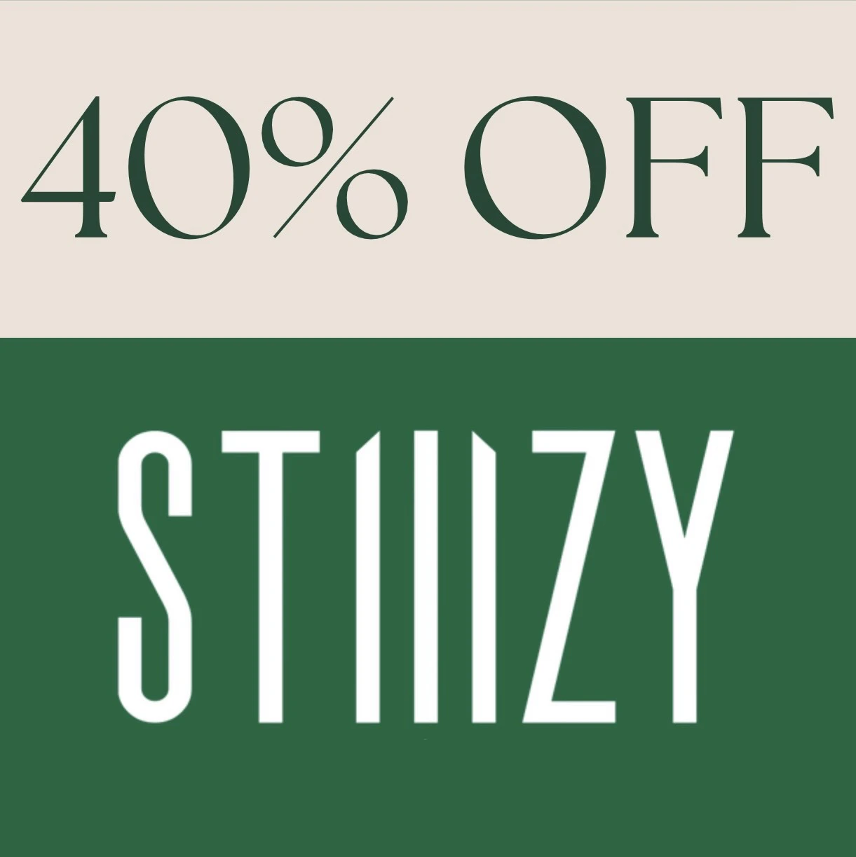 STIIIZY 40% OFF