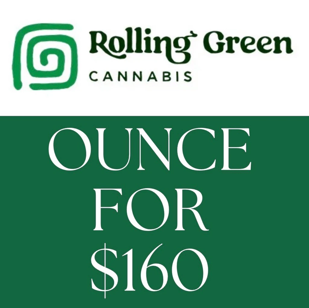 $160 Rolling Green ounces