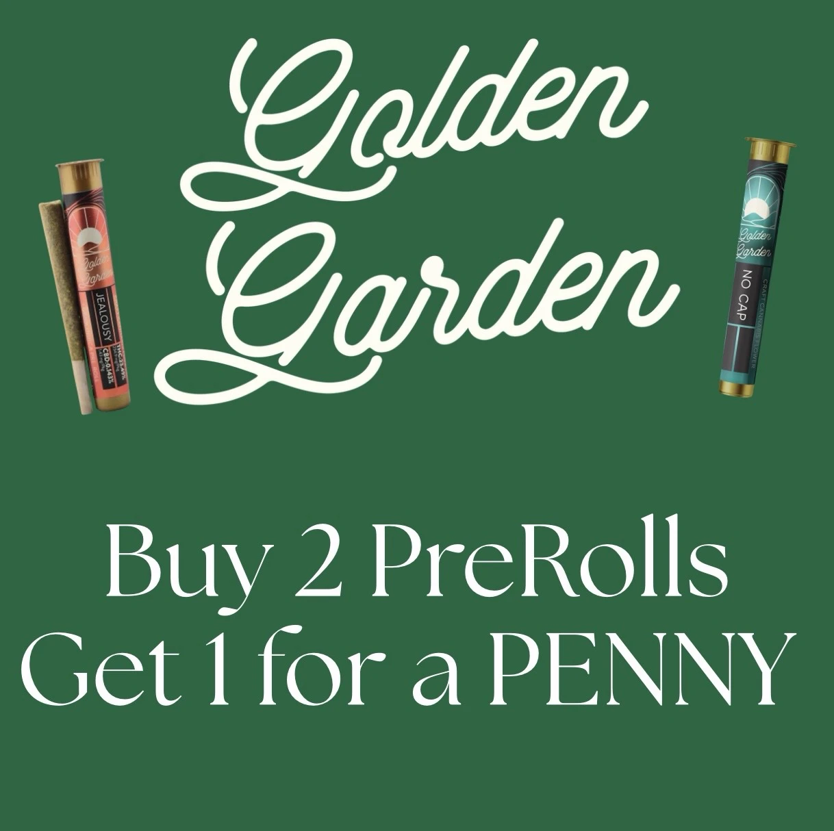 Golden Garden Pre rolls Buy 2 get 1