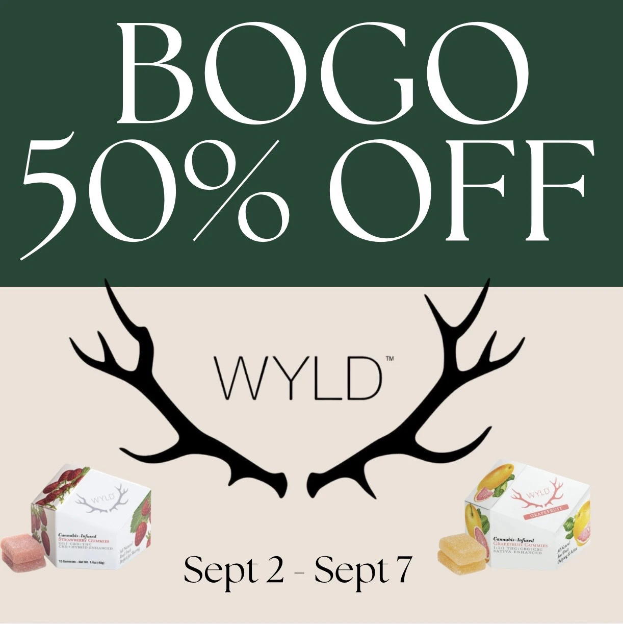 WYLD BOGO 50%