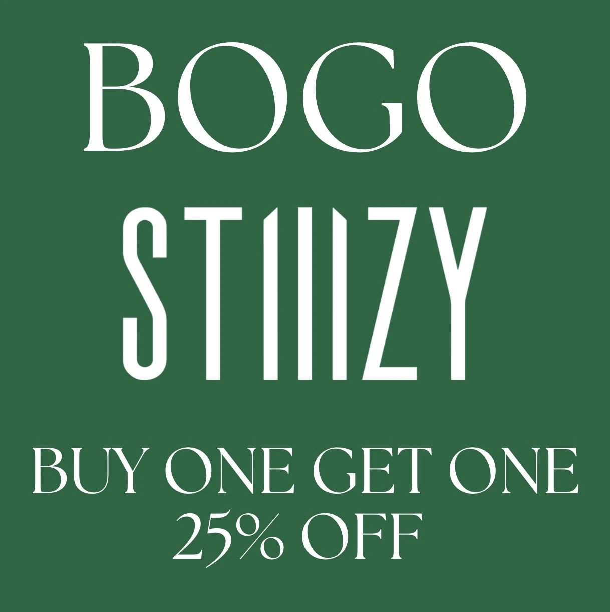 Stiiizy 5pk Pre-rolls Buy1 get 1 25% off