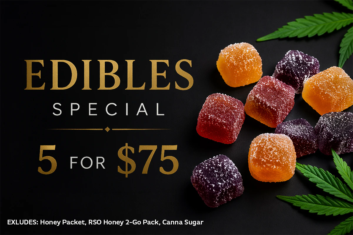 Edibles Special