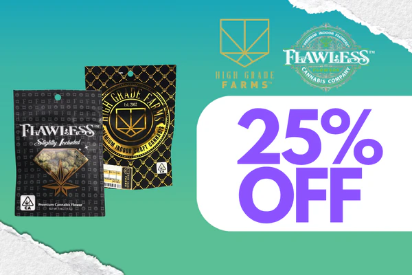 Get 25% Off High Grade Farms & Flawless