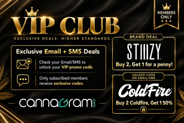 Buy 2 Coldfire, Get 1 50% Off - Buy 2 Stiiizy, Get 1 for a penny - exclude flower Check your email/SMS to unlock this VIP deal and save up to 50%. Not opted in yet? Tap Shop Now to activate Cannagram VIP updates and receive exclusive codes.