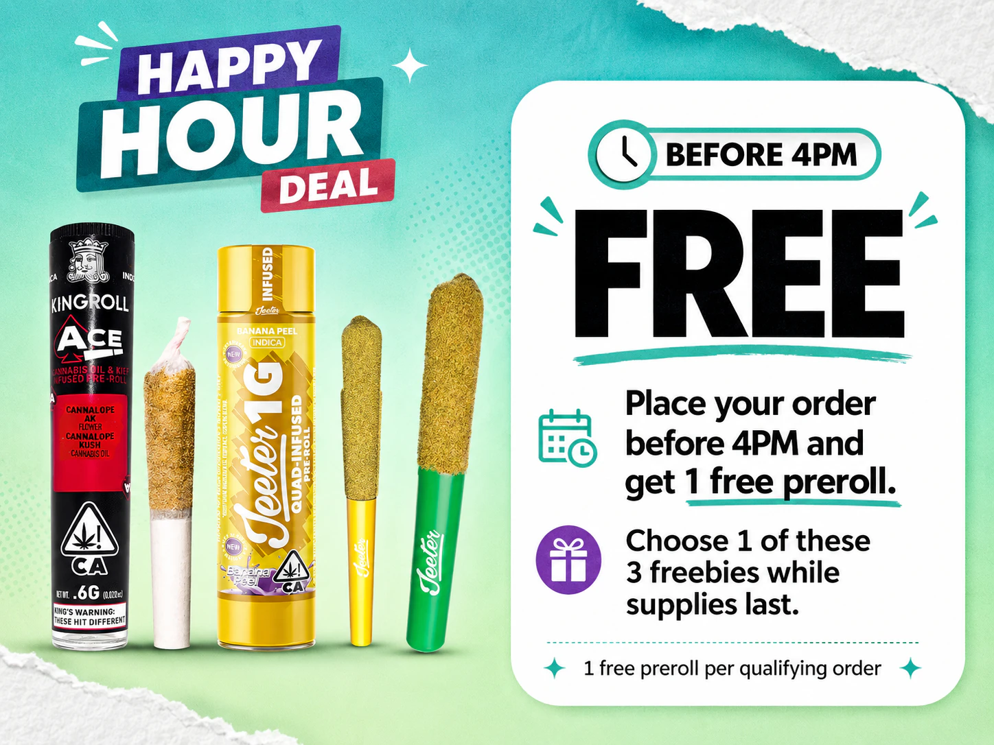 Happy Hour - Order in the app from 12PM–4PM and get a select infused preroll for just $0.01.