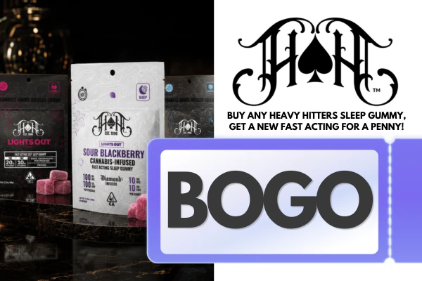Buy any Heavy Hitters sleep gummy, Get a New Fast Acting for a penny!