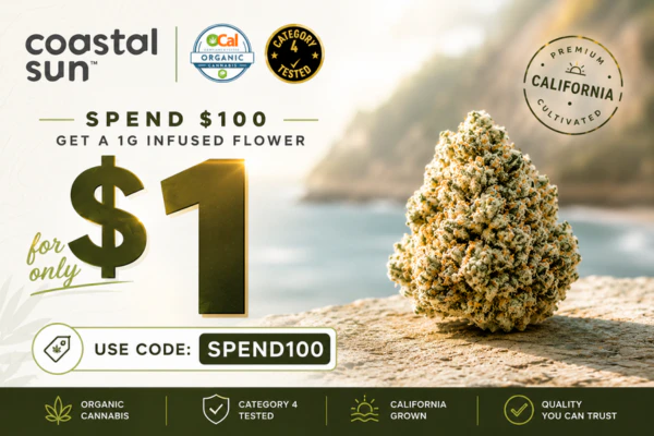 Spend $100 Get a Coastal Sun 1g Infused Flower for $1