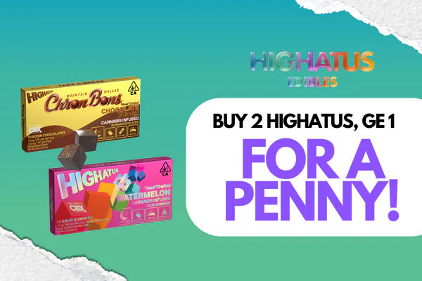 Buy any Highatus, Get 1 for a penny!