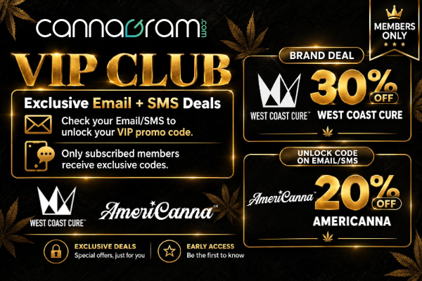 Get 30% Off West Coast Cure - Get 20% Off Americanna Check your email/SMS to unlock this VIP deal and save up to 30%. Not opted in yet? Tap Shop Now to activate Cannagram VIP updates and receive exclusive codes.