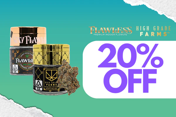 Get 20% Off High Grade Farms & Flawless 