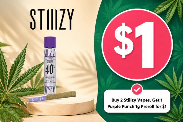 Buy 2 Stiiizy Vapes, Get 1 Purple Punch 1g Preroll for $1