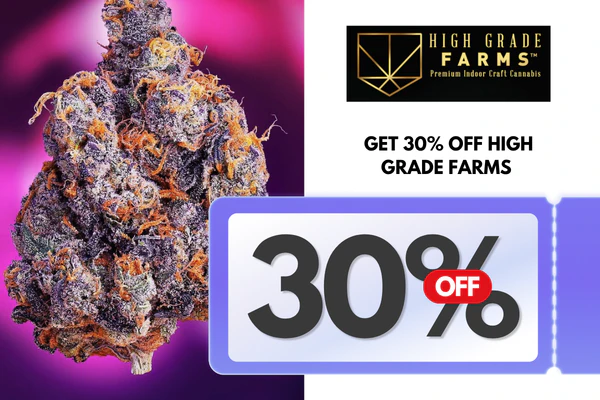 Get 30% Off High Grade Farms & Flawless