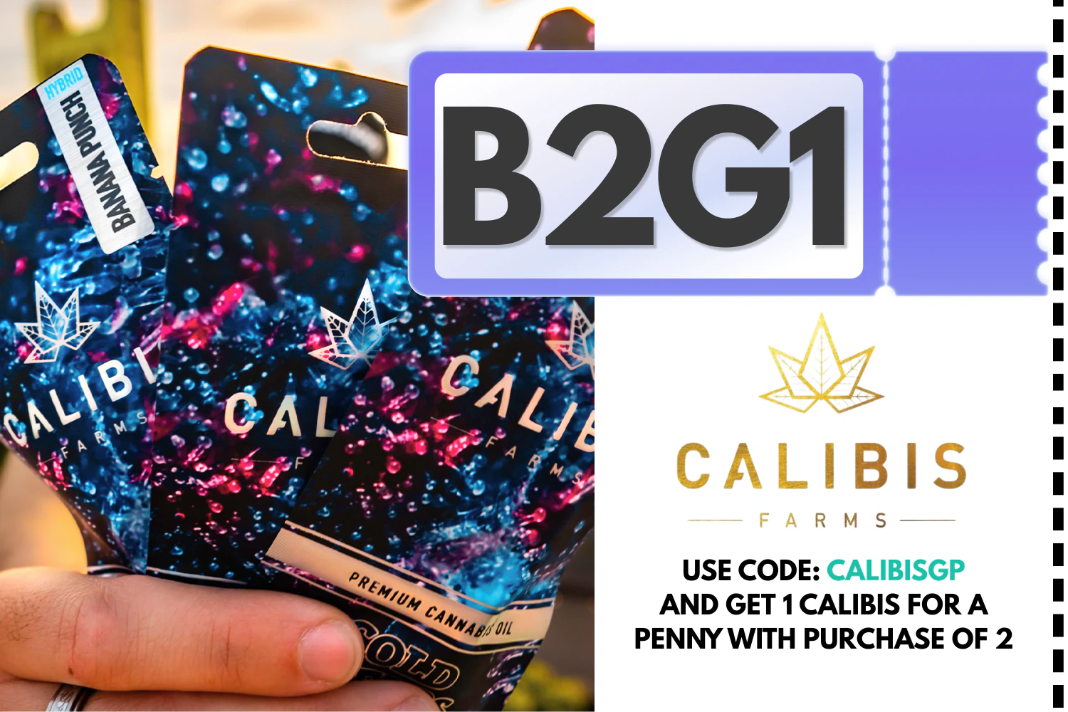 Buy 2, Get 1 for a penny - Calibis Farms