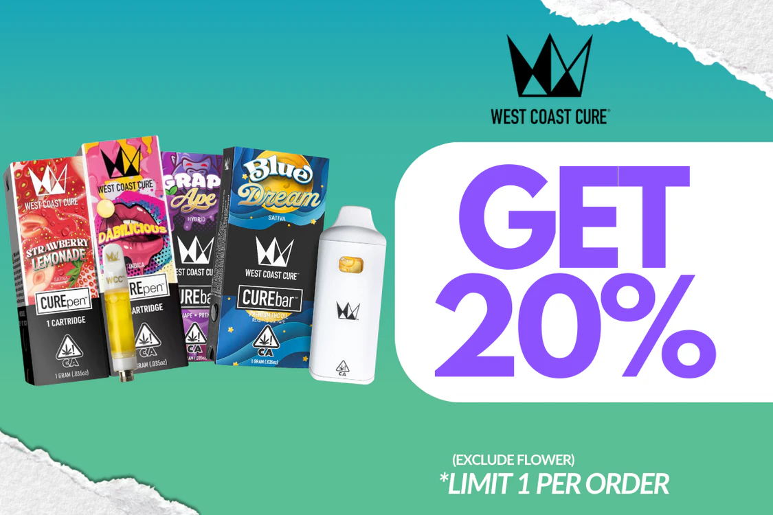 Get 20% Off All West Coast Cure (Exclude Flower)