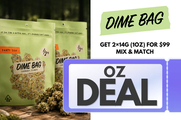 Buy 2 14g Dime Bag (mix and match) for just $99