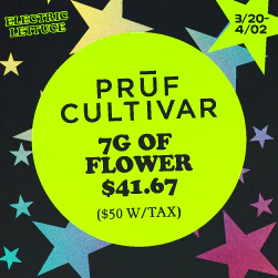 Pruf Cultivar flower - 7g's for $41.67