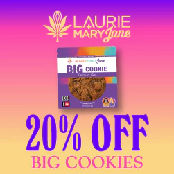 Laurie & MaryJane Big Cookies - 20% off