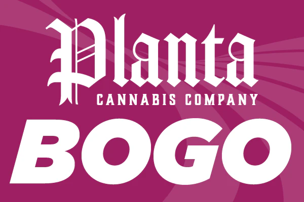05/27/26: Planta Buy One Get One