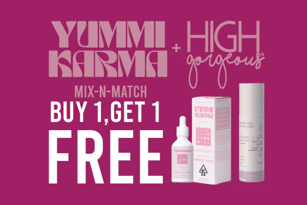 10/17/26: Yummi Karma & High Gorgeous Buy One Get One