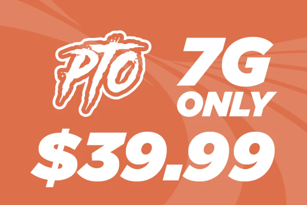 06/17/26: PTO 7g for $39.99