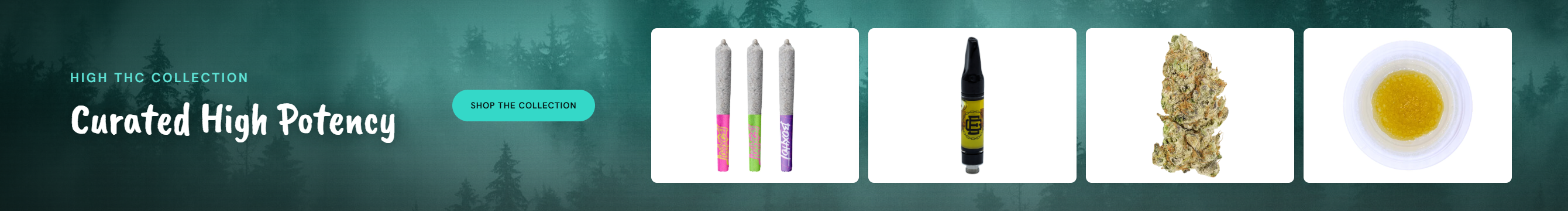 A curation of high THC products at Dazed Cannabis