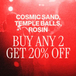 Cosmic Sand, Temple Balls and Rosin - Buy Two Get 20% off