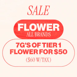 Top Shelf Flower (Tier 1) - 7g for $50