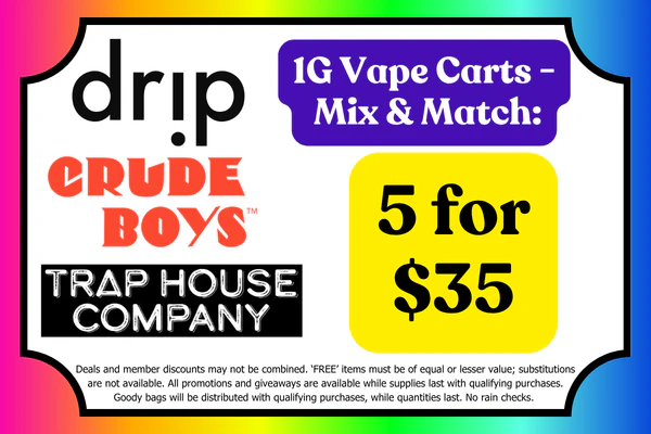 CRUDE BOYS & DRIP & TRAP HOUSE 1g Vape Carts:  5 for $35