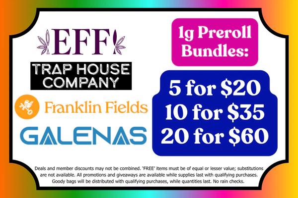 GALENAS, FRANKLIN FIELDS, TRAP HOUSE CO. & EFF!  1g prerolls - Mix & Match:  10 for $35 
