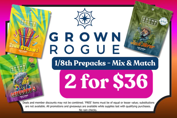 GROWN ROGUE 3.5g prepacks – Mix & Match: 2 for $36