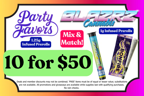 BLAZRZ 1g & PARTY FAVORS ‘Bonfire’ 1.25g Infused Prerolls – Mix & Match: 10 for $50