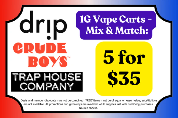 CRUDE BOYS & DRIP & TRAP HOUSE 1g Vape Carts:  5 for $35