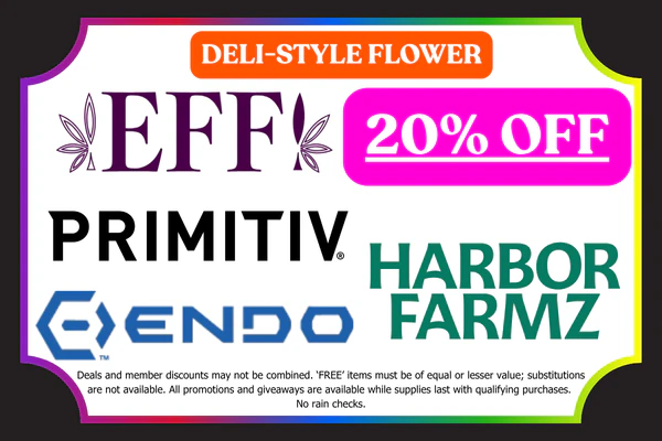 EFF!, HARBOR FARMS, ENDO & PRIMITIV Bulk Flower:  20% OFF