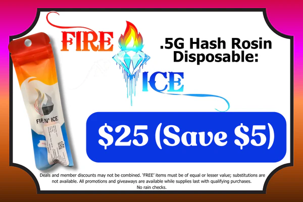 FIRE & ICE .5g Hash Rosin Disposable: $25 (Save $5)