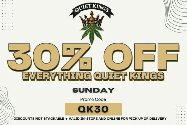 QUIET KINGS DEAL - 30% OFF - SUNDAY