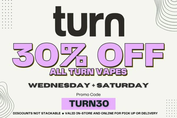 TURN DEAL - 30% OFF - WEDNESDAY + SATURDAY