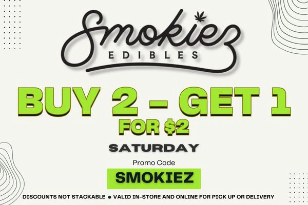 SMOKIEZ DEAL - BUY 2 GET 1 - SATURDAY