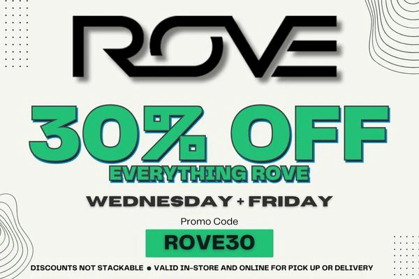 ROVE DEAL - 30% OFF - WEDNESDAY + FRIDAY
